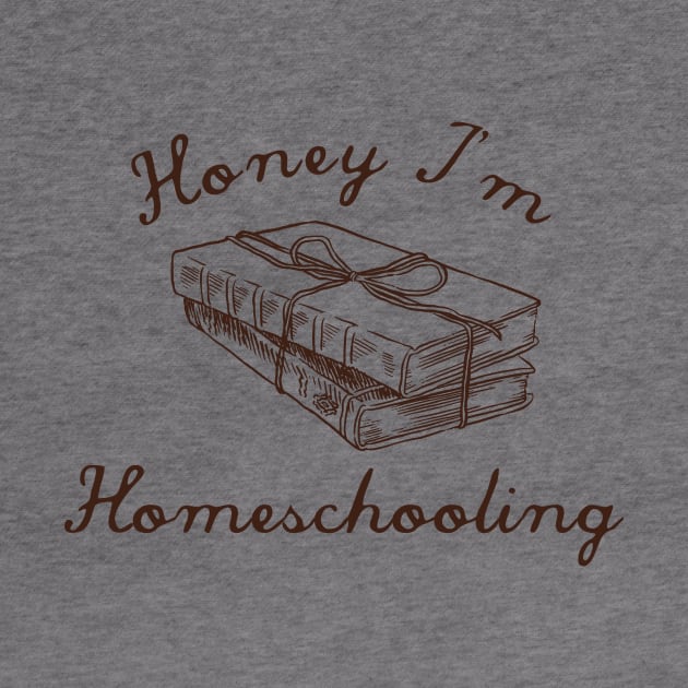 Honey I'm Homeschooling by Heavenly Heritage